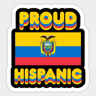 Proud Hispanic Sticker